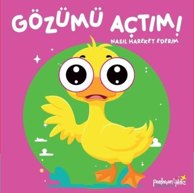 Gözümü Açtım! Nasıl Hareket Ederim? (Ciltli) Kolektif