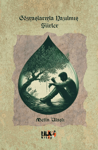 Gözyaşlarıyla Yazılmış Şiirler