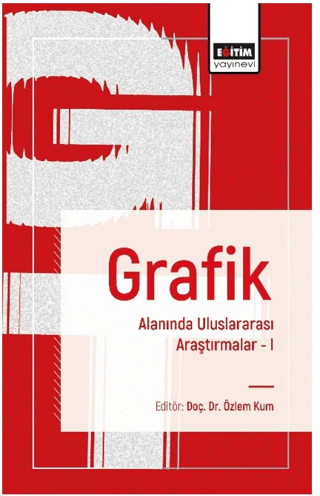Grafik Alanında Uluslararası Araştırmalar I