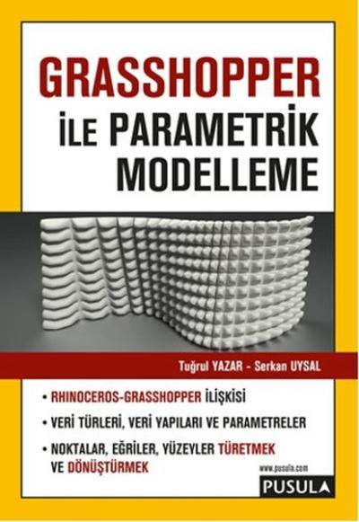 Grasshopper İle Parametrik Modelleme Tuğrul Yazar
