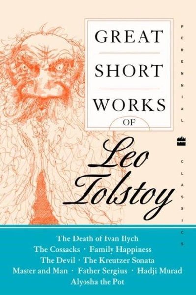 Great Short Works of Leo Tolstoy Lev Nikolayeviç Tolstoy