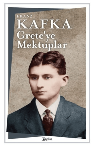 Grete'ye Mektuplar Franz Kafka