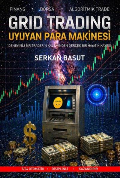 Grid Trading - Uyuyan Para Makinesi