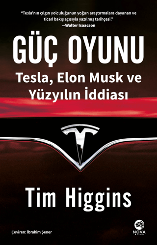 Güç Oyunu: Tesla, Elon Musk ve Yüzyılın İddiası