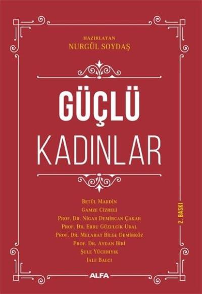 Güçlü Kadınlar Betül Mardin