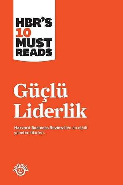Güçlü Liderlik Harvard Business Review