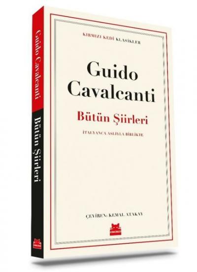 Guido Cavalcanti - Bütün Şiirleri - Kırmızı Kedi Klasikler