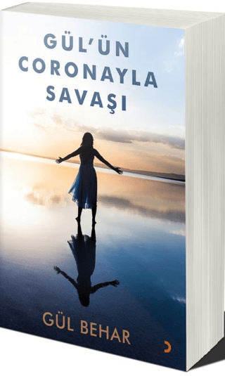 Gül’ün Coronayla Savaşı