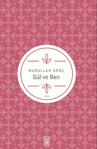 Gül ve Ben