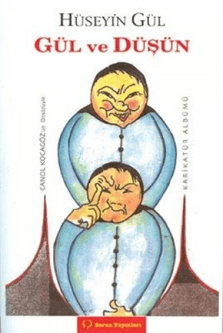 Gül ve Düşün Hüseyin Gül