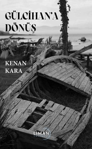 Gülcihan’a Dönüş