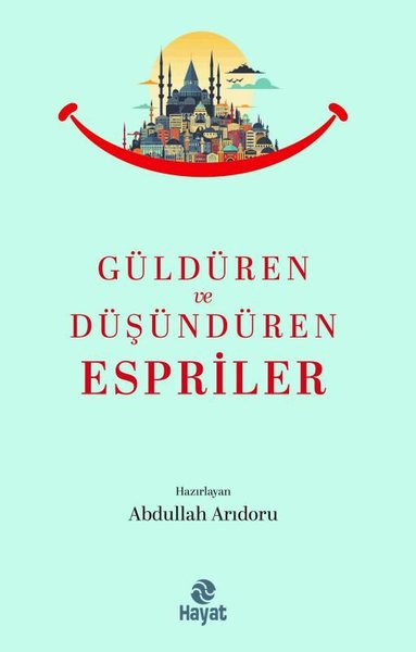 Güldüren ve Düşündüren Espriler
