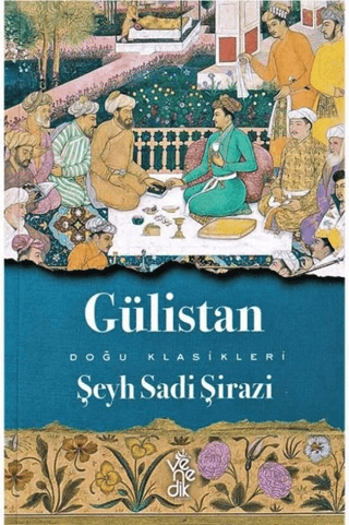 Gülistan Şeyh Sadii Şirazi