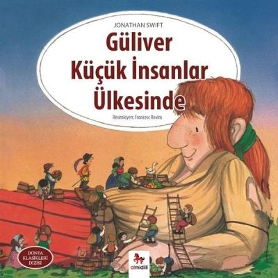 Güliver Küçük İnsanlar Ülkesinde-Dünya Klasikleri Dizisi