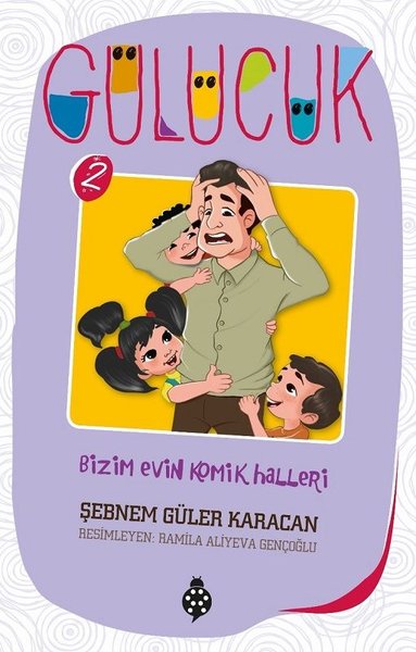 Gülücük 2-Bizim Evin Komik Halleri