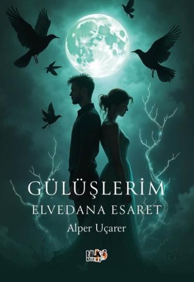 Gülüşlerim Elvedana Esaret