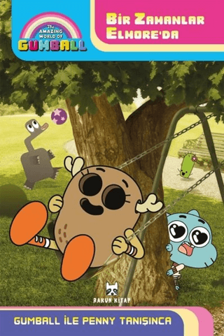 Gumball ile Penny Tanışınca - Bir Zamanlar Elmore' da