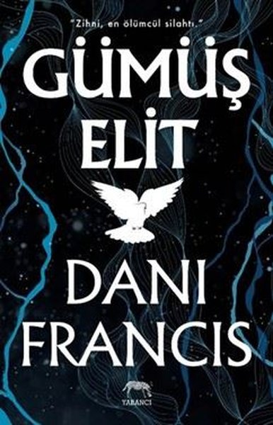 Gümüş Elit (Ciltli) Dani Francis