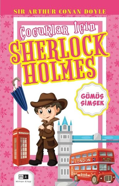 Gümüş Şimşek - Çocuklar İçin Sherlock Holmes