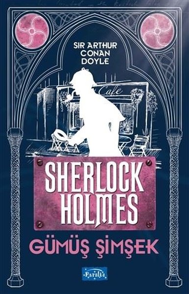 Gümüş Şimşek Sherlock Holmes