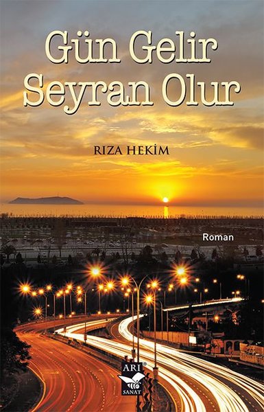 Gün Gelir Seyran Olur Rıza Hekim