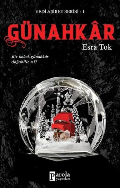 Günahkar-Yedi Aşiret Serisi 1