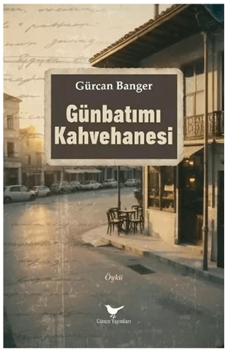 Günbatımı Kahvehanesi