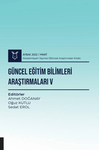 Güncel Eğitim Bilimleri Araştırmaları V