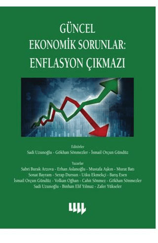 Güncel Ekonomik Sorunlar: Enflasyon Çıkmazı Kolektif