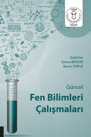 Güncel Fen Bilimleri Çalışmaları (AYBAK 2020 Mart)