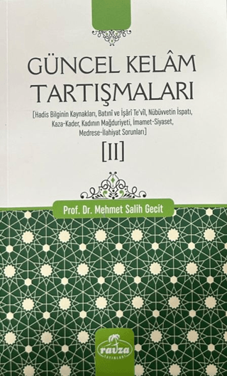Güncel Kelam Tartışmaları [II]