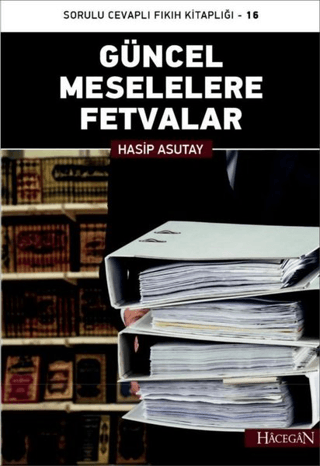 Güncel Meselelere Fetvalar