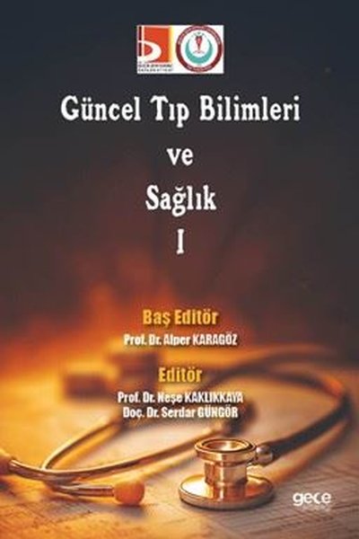 Güncel Tıp Bilimleri ve Sağlık 1 Kolektif