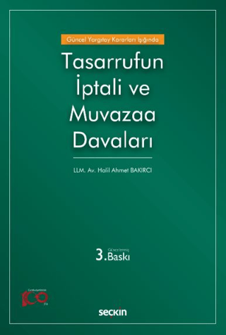 Güncel Yargıtay Kararları Işığında Tasarrufun İptali ve Muvazaa Davala