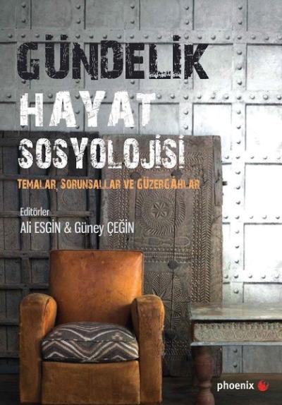Gündelik Hayat Sosyolojisi Ali Esgin