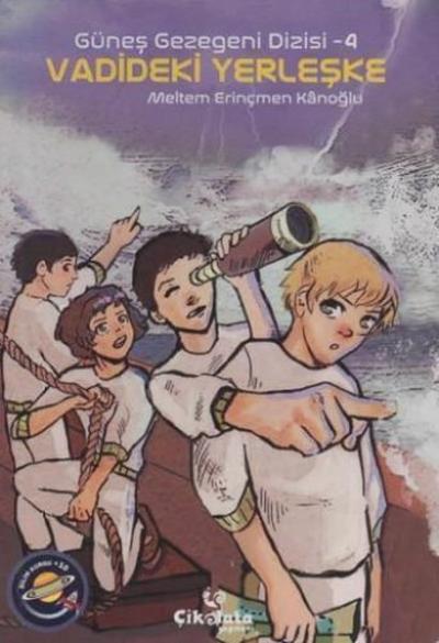 Güneş Gezegeni Dizisi 4 - Vadideki Yerleşke