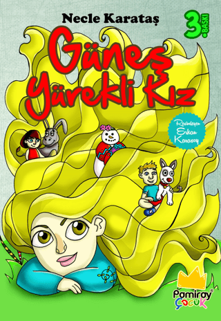 Güneş Yürekli Kız