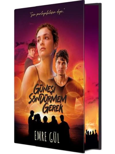 Güneşi Söndürmem Gerek - Film Özel Baskı (Ciltli)