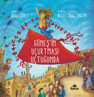 Güneş'in Uçurtması Uçuyor