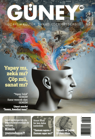 Güney Dergisi Sayı: 107 Ocak - Şubat - Mart 2024