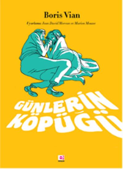 Günlerin Köpüğü Boris Vian