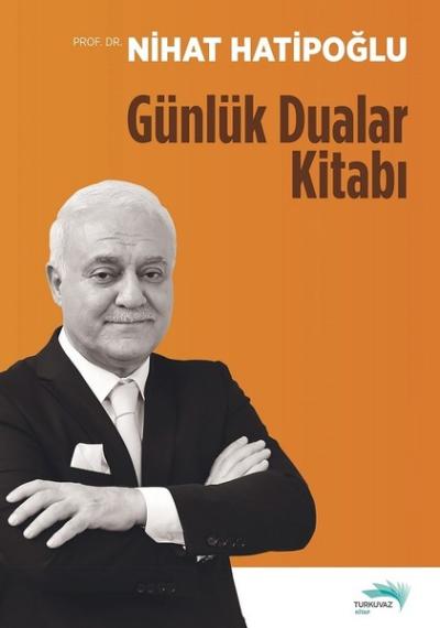 Günlük Dualar Kitabı Nihat Hatipoğlu