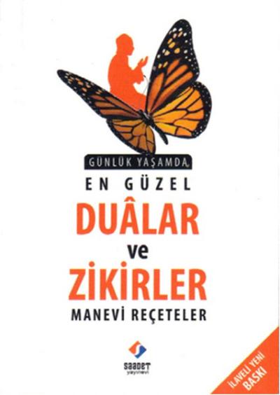 Günlük Yaşamda En Güzel Dualar ve Zikirler - Manevi Reçeteler %35 indi