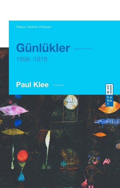 Günlükler 1898 - 1918 Paul Klee