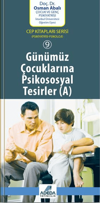 Günümüz Çocuklarına Psikososyal Tesirler ( A)
