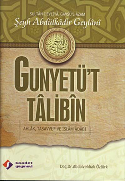 Gunyetü\'t Talibin Abdülkadir Geylani