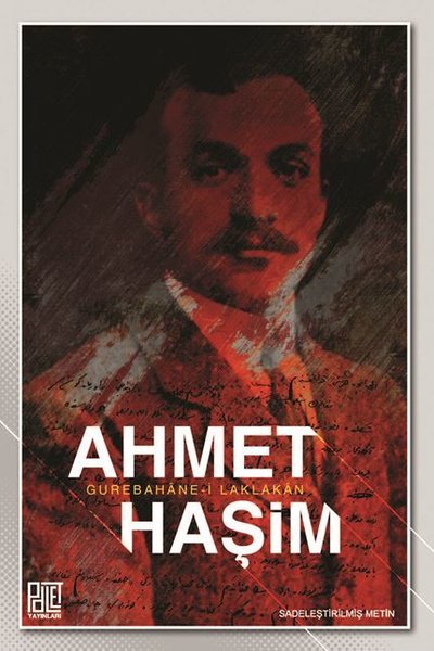 Gurabahane-i Laklakan (Orijinal Metin) Ahmet Haşim