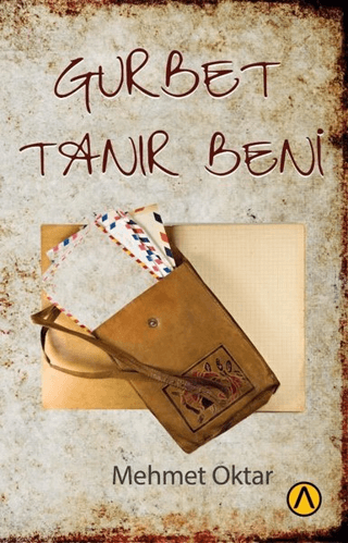 Gurbet Tanır Beni Mehmet Oktar