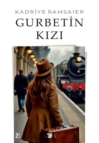 Gurbetin Kızı Kadriye Ramsaier