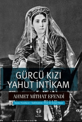 Gürcü Kızı Yahut İntikam Ahmet Mithat Efendi